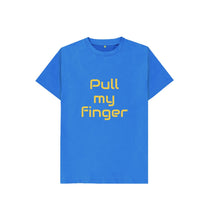 Bright Blue Kids Pull my finger T-shirt