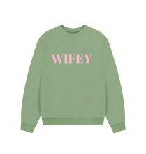 Sage Wifey Sweatshirt