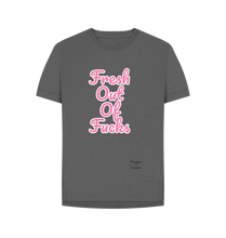 Slate Grey Fresh out of Fucks t-shirt