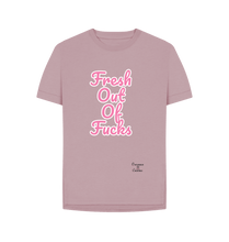 Mauve Fresh out of Fucks t-shirt