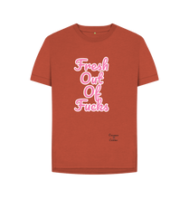 Rust Fresh out of Fucks t-shirt