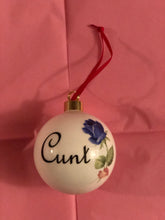 Cunt Christmas Bauble