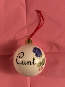 Cunt Christmas Bauble