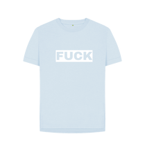 Sky Blue Fuck t-shirt