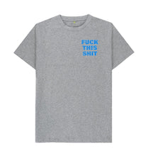 Athletic Grey Fuck This Shit T-shirt