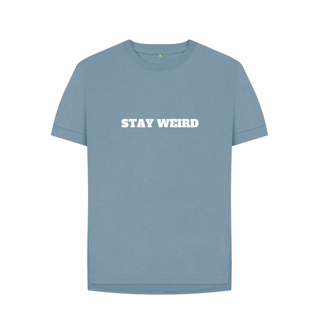 Stay Weird