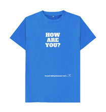 Bright Blue HOW ARE YOU? T-shirt