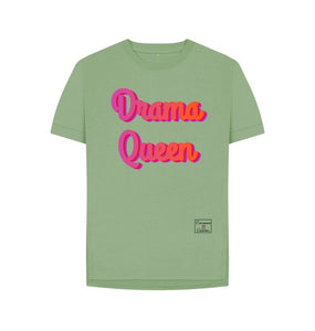 Sage Drama Queen T-shirt