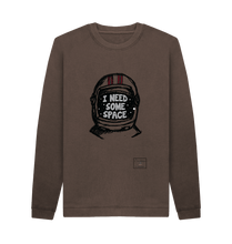 Chocolate Large Unisex I need some space  sweatshirt