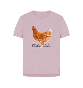 Mauve Mother Clucker T-shirt