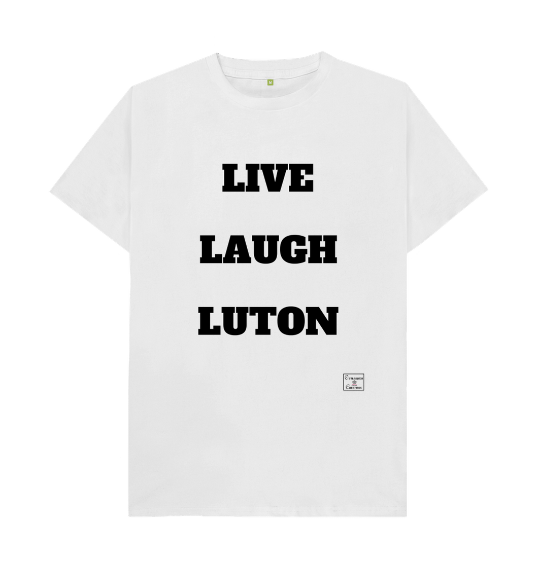 White Live Laugh Luton T-shirt