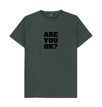 Dark Grey ARE YOU OK? T-shirt