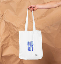 Old Bag on one side and Old Git on the other side Bag