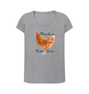 Athletic Grey Magnificent Mother Clucker Scoop Neck T-shirt