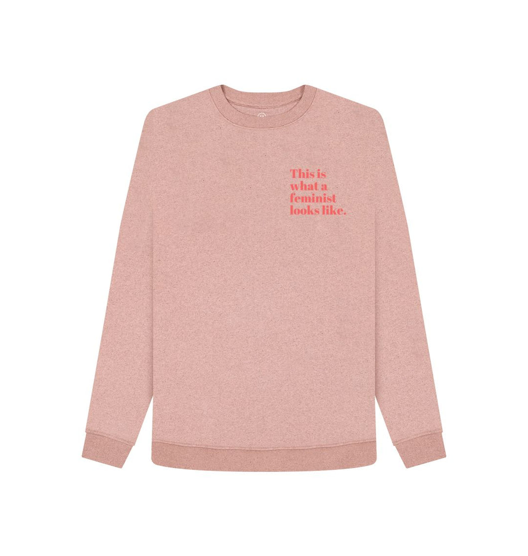 Sunset Pink This is what a feminist looks like.