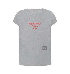 Athletic Grey Womenswear Beautiful Fuck Up T-shirt