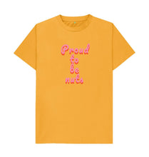 Mustard Proud to be nuts (unisex) T-shirt