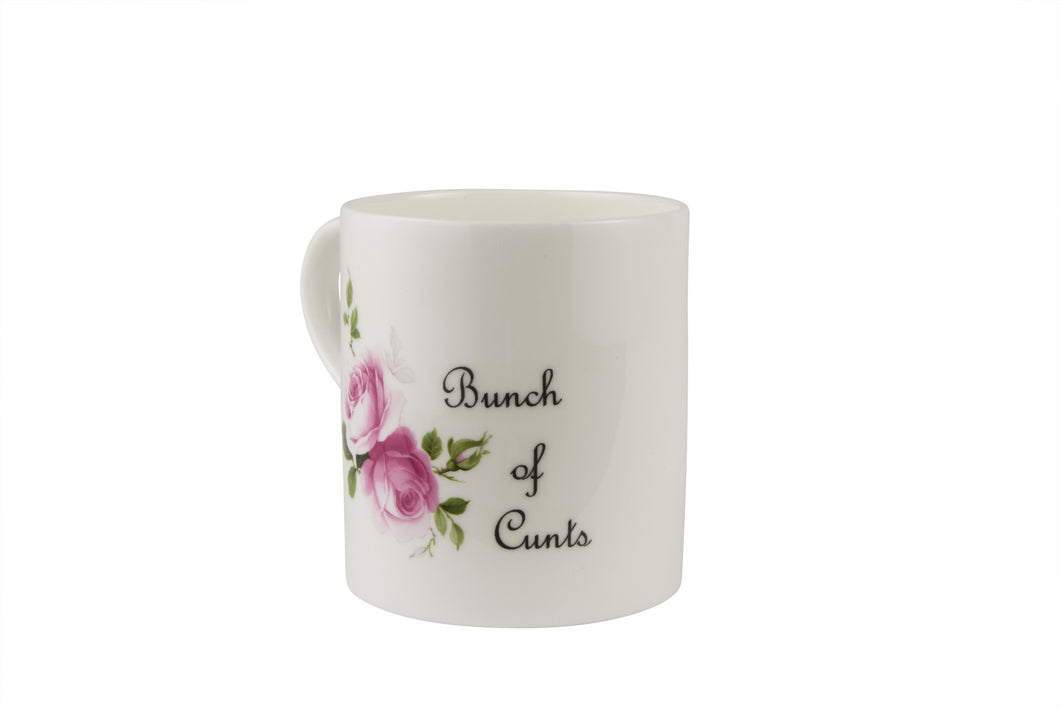 Bunch of Cunts Mug
