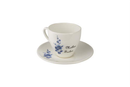 Mother Fucker Tea Cup & Saucer