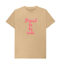 Sand Proud to be nuts (unisex) T-shirt