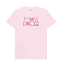 Pink Larger Fit Female Founder T-shirt
