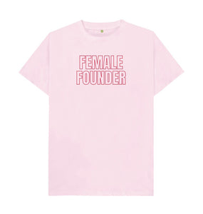 Pink Larger Fit Female Founder T-shirt