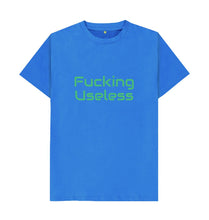 Bright Blue Unisex Fucking Useless T-shirt