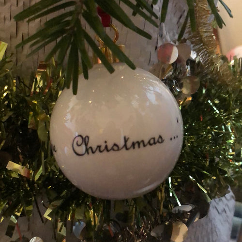 ‘‘Twas the night before Christmas …’ Christmas Bauble