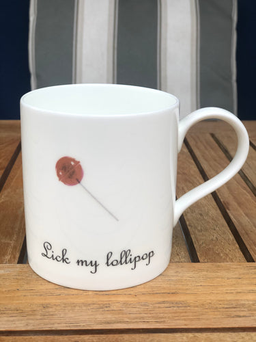 Lick my Lollipop Mug