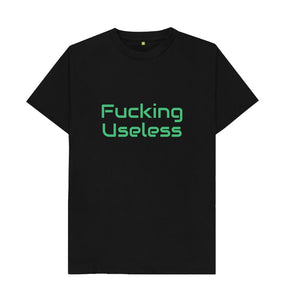 Black Unisex Fucking Useless T-shirt