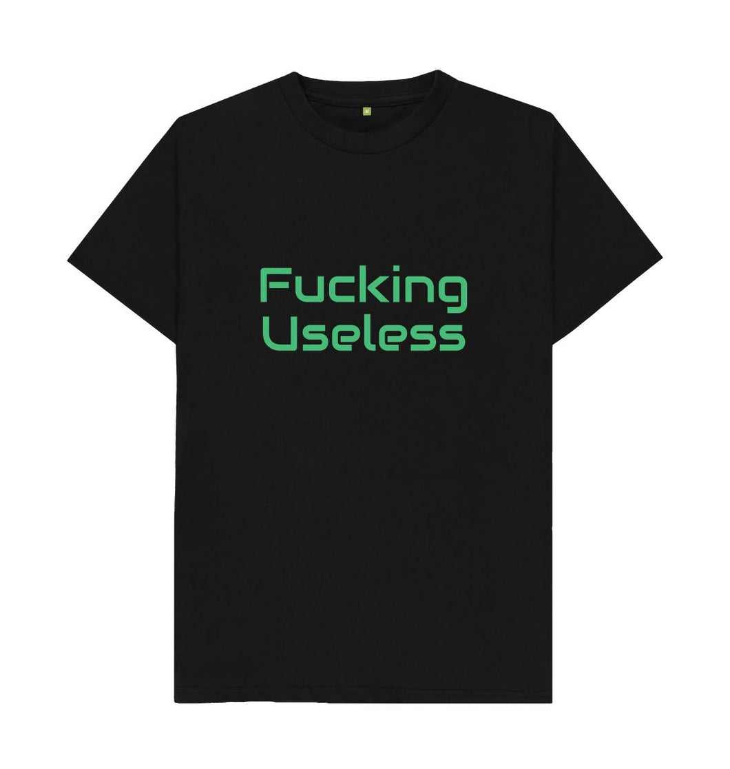 Black Unisex Fucking Useless T-shirt