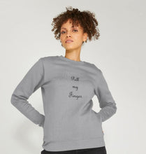 Pull my Finger Sweatshirt