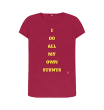 Cherry I Do All My Own Stunts female size T-shirt