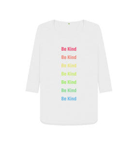 White Be Kind 3\/4 length sleeve t-shirt