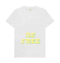 White Be Free T-shirt