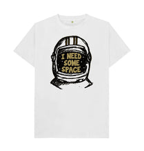 White I Need some Space T-shirt