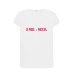 White She Her T-shirt 2